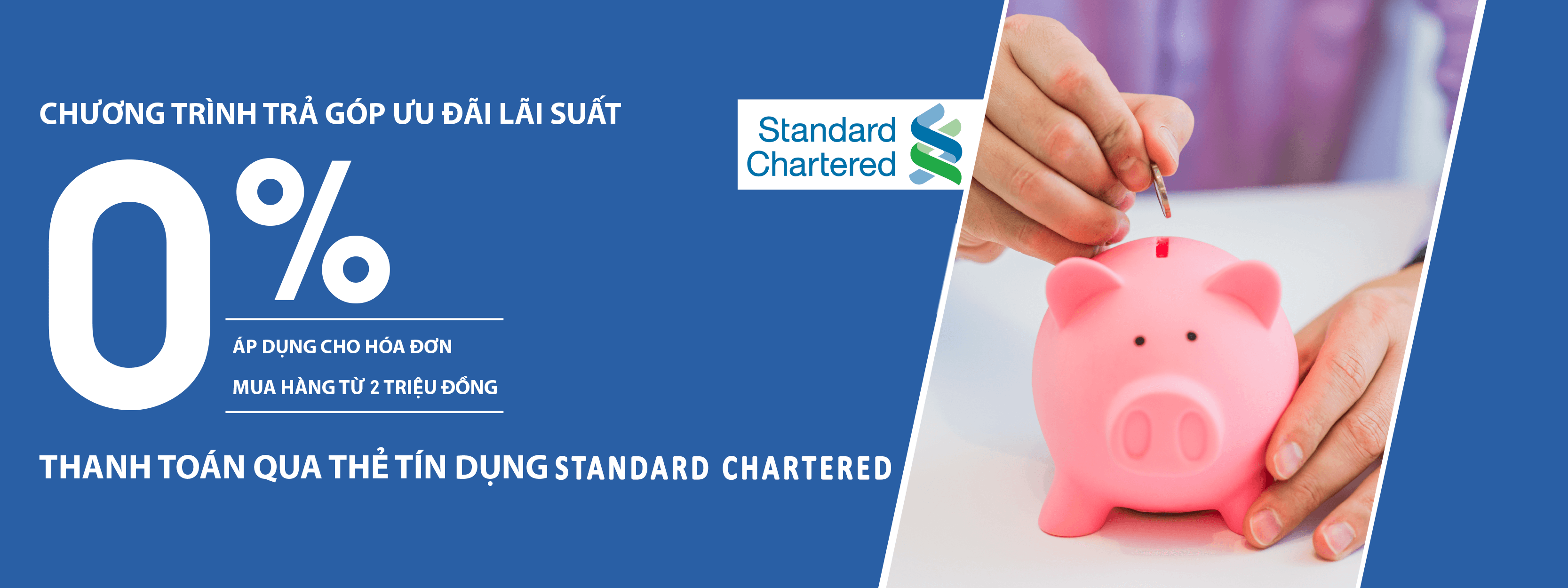 Trả góp 0% cho chủ thẻ Standard Chartered