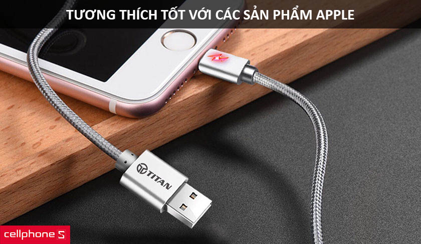 cáp Titan CL09 tương thích tốt với các thiết bị của Apple