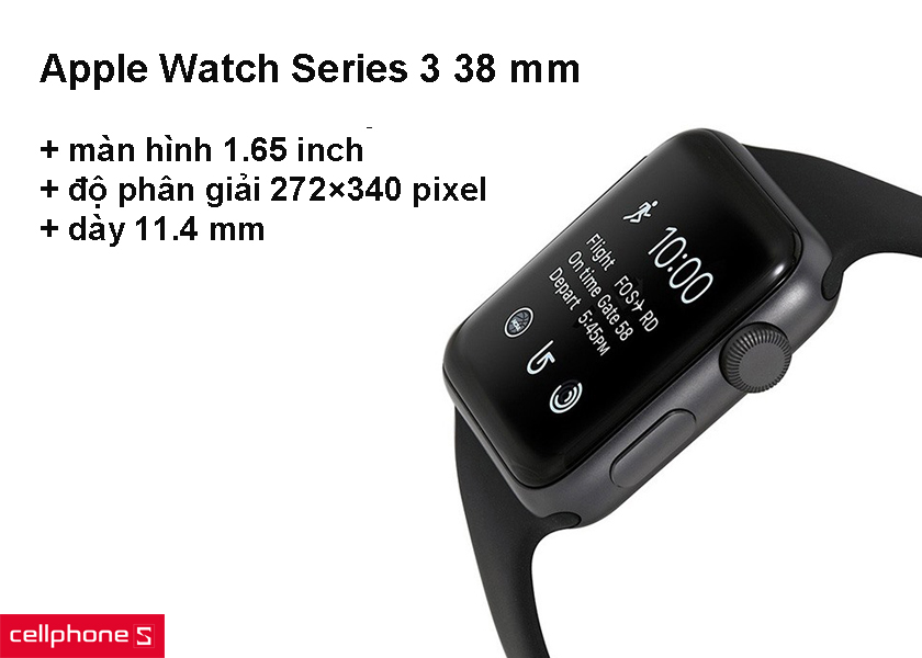 Apple Watch 3 38 mm được trang bị màn hình OLED 1.65 inch, độ phân giải 272×340 pixel