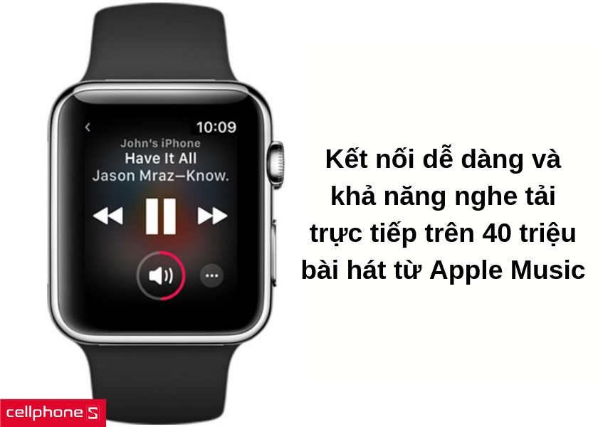 Apple Watch Series 3 42mm có thể kết nối dễ dàng, nhanh chóng