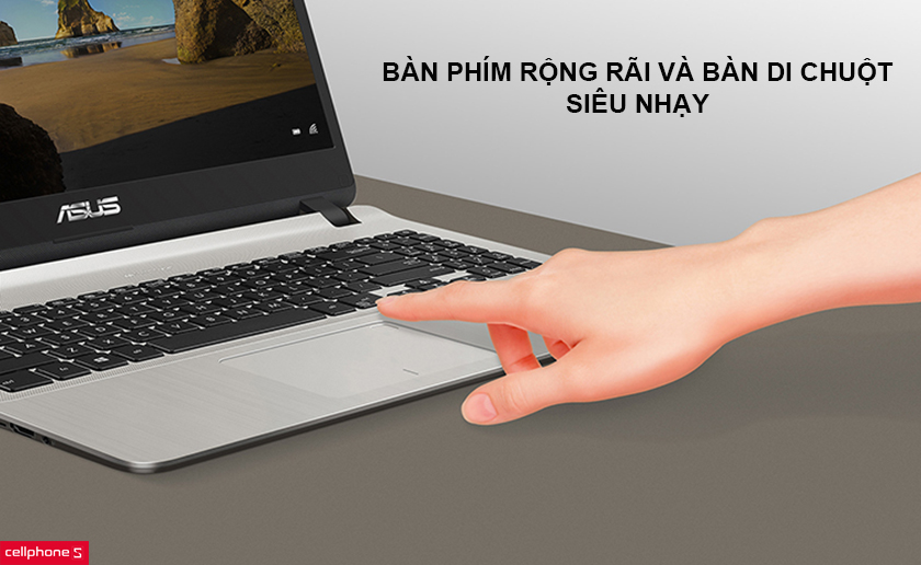 Bàn phím rộng rãi và bàn di chuột siêu nhạy của ASUS X507UA-EJ313T