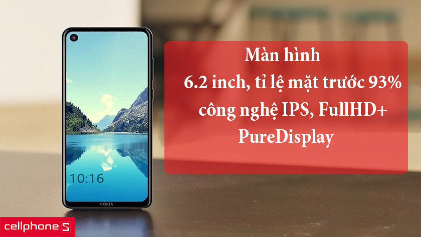 màn hình, 6.2 inch, tỉ lệ mặt trước 93%, công nghệ IPS, FullHD+, PureDisplay