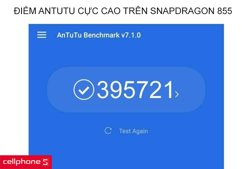 Snapdragon 855 thì CPU này cho điểm Antutu gần 400.000, cũng như Geekbench đa nhân đến 11.000 điểm