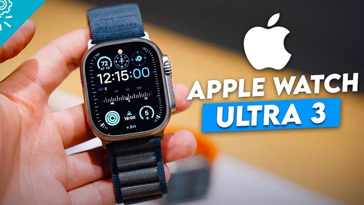 Mọi thông tin chúng ta đã biết về Apple Watch Ultra 3: Thiết kế, cấu hình, tính năng, giá bán,...