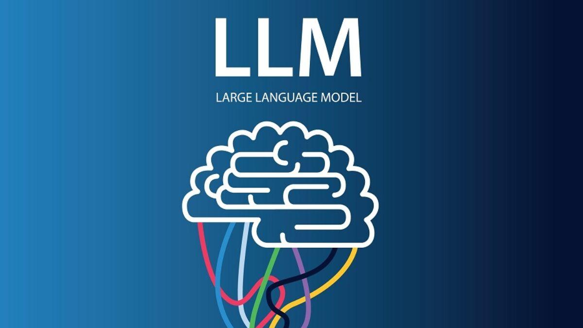 LLM là gì? Hoạt động và ứng dụng của mô hình ngôn ngữ lớn