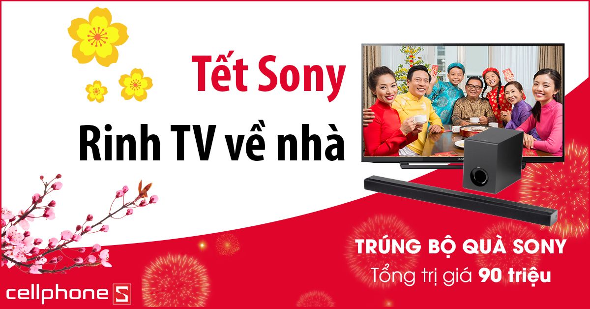 Sforum - Trang thông tin công nghệ mới nhất Sony-Tet-Fb_Webclick_1200x628 Tết Sony - Rinh TV về nhà - Nhận mã giảm giá tới 5 triệu đồng Sforum - Trang thông tin công nghệ mới nhất Sony-Tet-Fb_Webclick_1200x628 Tết Sony - Rinh TV về nhà - Nhận mã giảm giá tới 5 triệu đồng