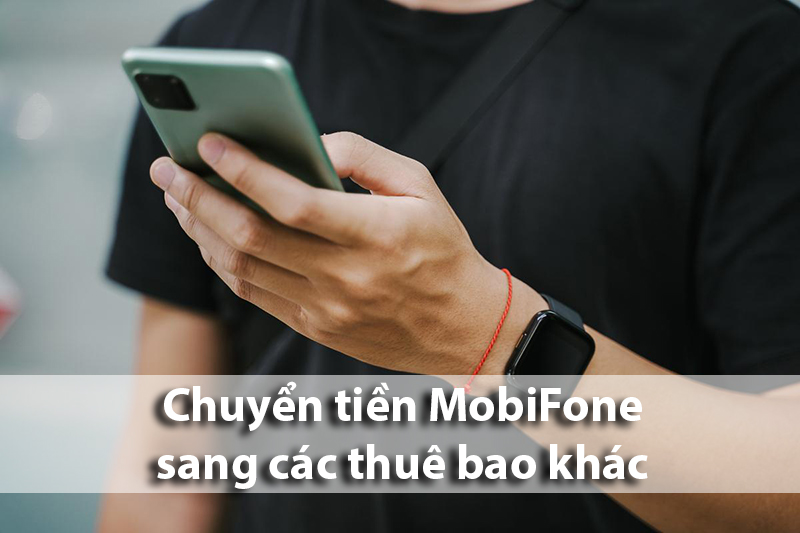 Điều kiện sử dụng dịch vụ bắn tiền Mobi phone