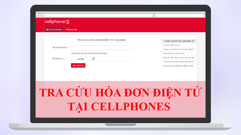 Hướng dẫn cách tra cứu hóa đơn điện tử trên Website Cellphones