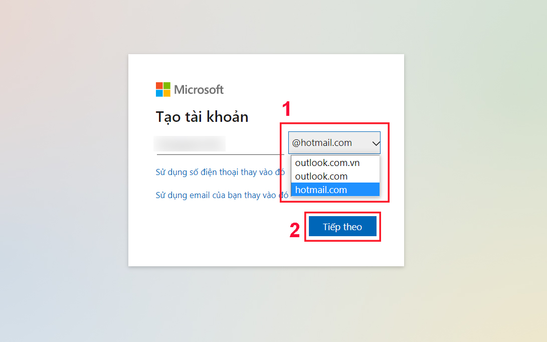 Chọn hotmail.com rồi nhấn chọn tiếp theo
