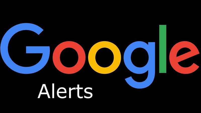 Google Alerts mang lại lợi ích gì?