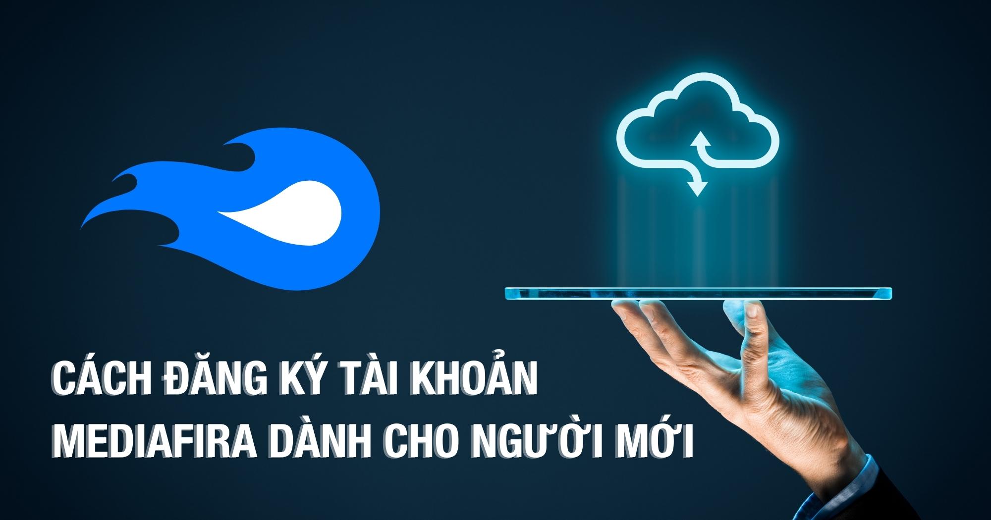 cách đăng ký tài khoản mediafire cho người mới