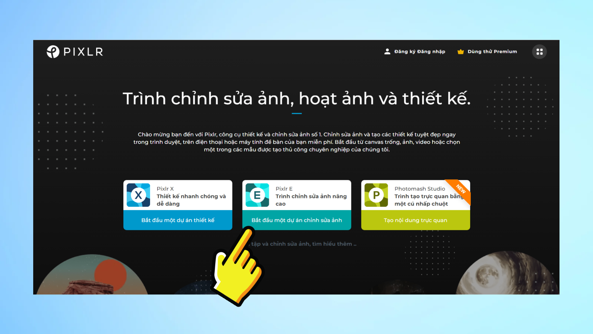 Hướng dẫn chi tiết cách sử dụng Pixlr đơn giản, nhanh chóng cho người mới - Bước 2