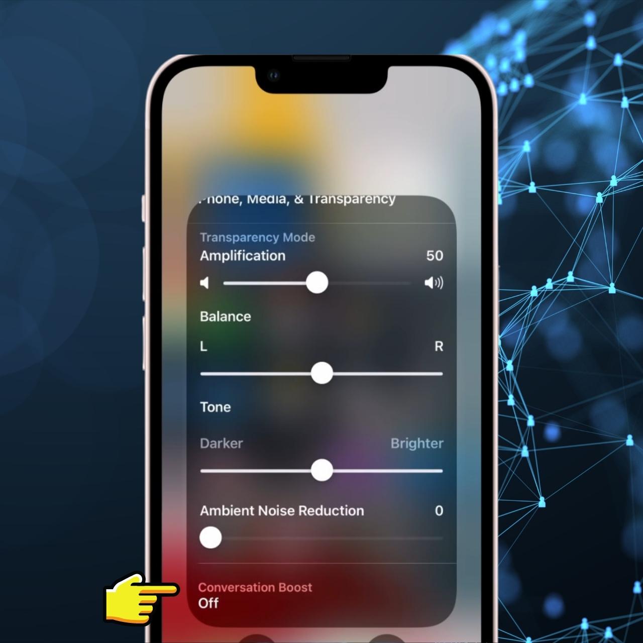 Hướng dẫn cài đặt tăng cường hội thoại Airpods Pro trên iPhone đơn giản, nhanh chóng - Bước 6