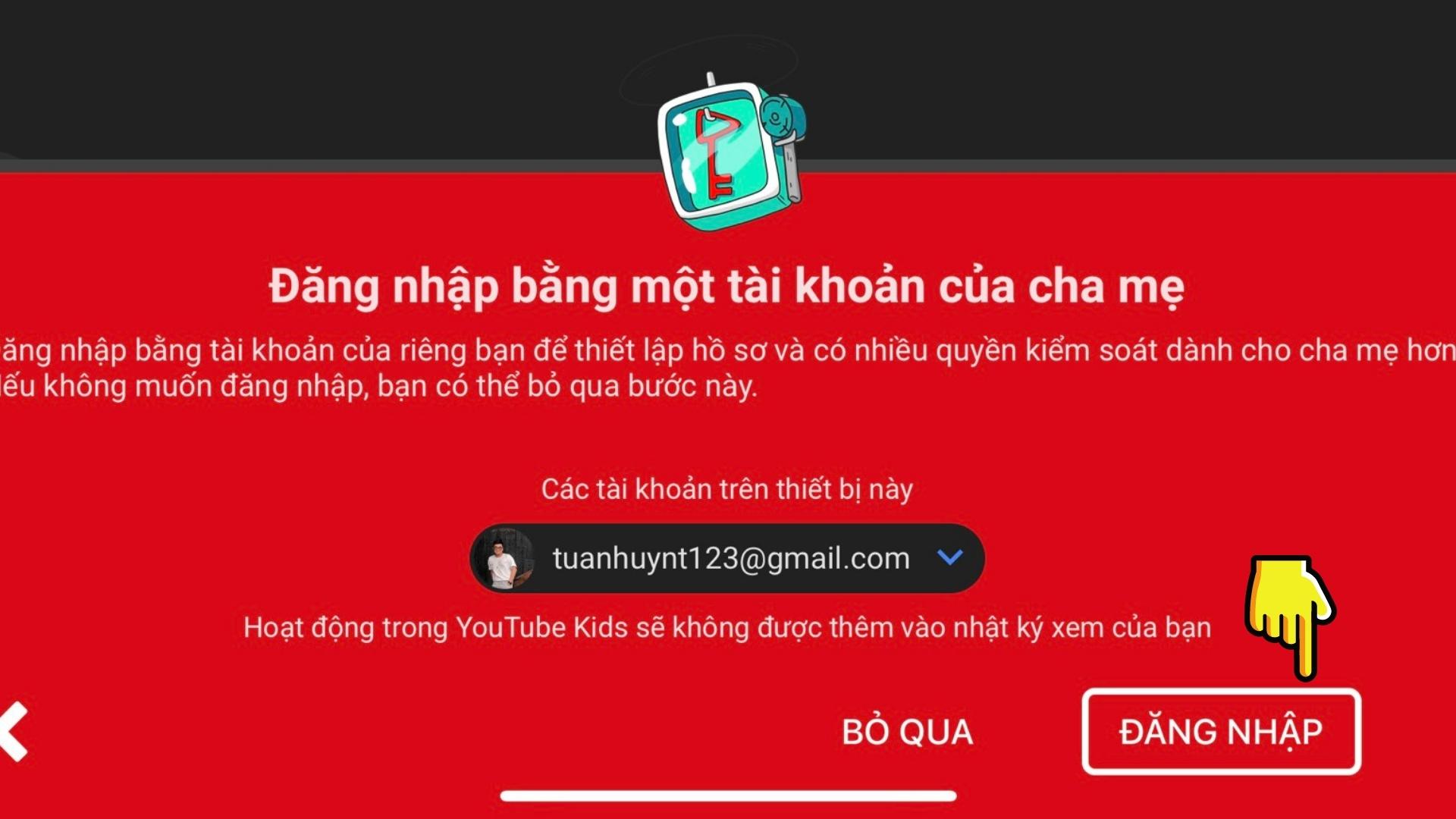 Hướng dẫn cách dùng Youtube Kids - Youtube hoạt hình thiếu nhi - Bước 4