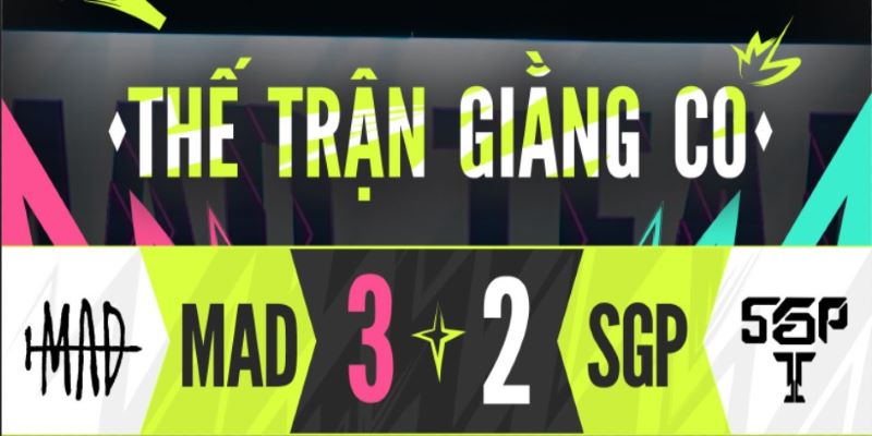 Liên Quân APL 2022 - MAD và SGP