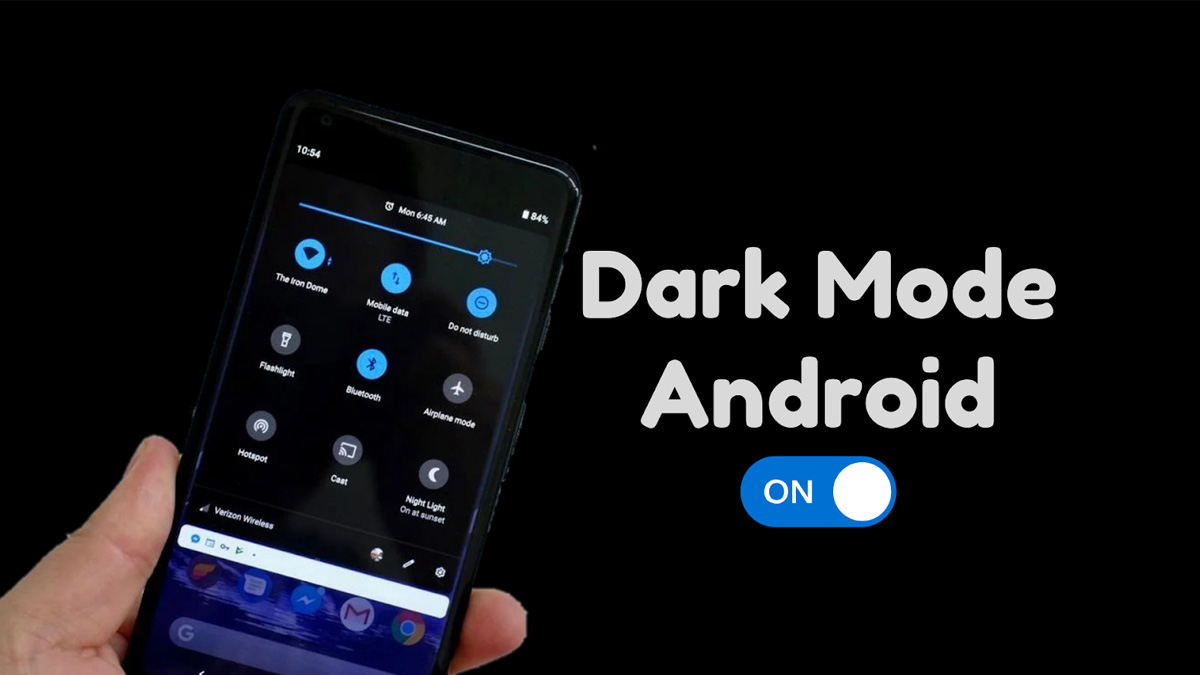 Chế độ Dark Mode toàn bộ trên Android 10
