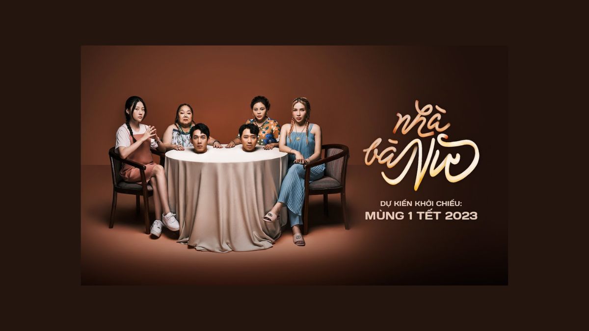 Nhà bà nữ - Phim hài tết chiếu rạp tháng 1/2023