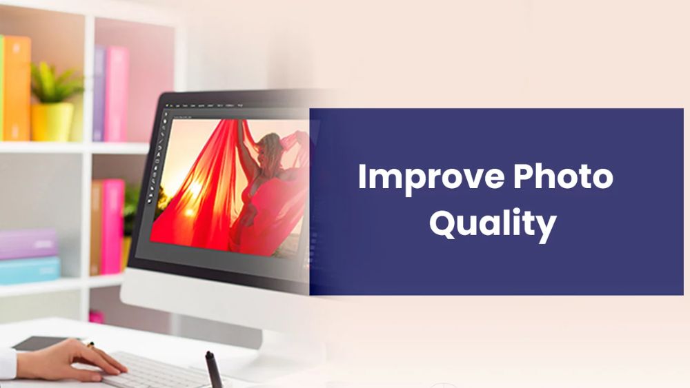 Cải thiện chất lượng hình ảnh với Improve Photo