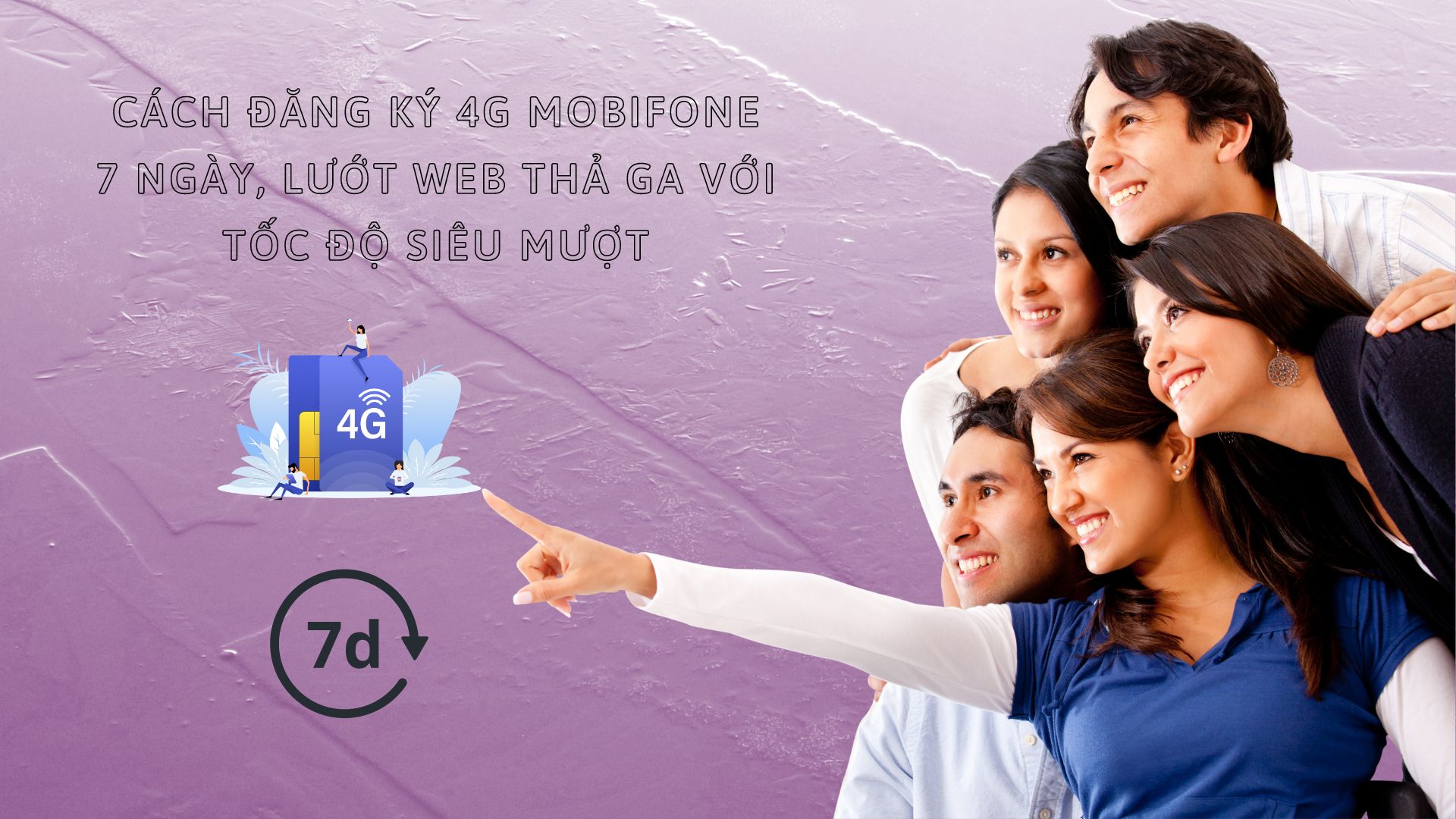 cách đăng ký 4G Mobifone 7 ngày