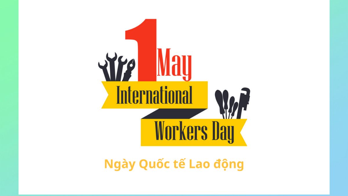 Kỷ niệm ngày Quốc tế Lao động 2023