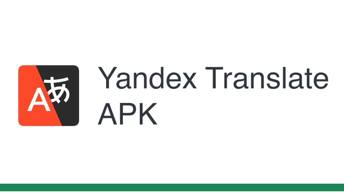 Phần mềm dịch tiếng Anh Yandex. Translate