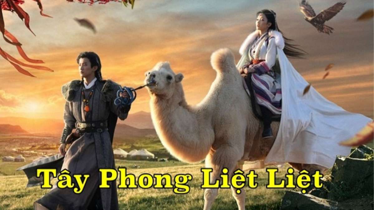 Phim Trung Quốc - Tây phong liệt liệt