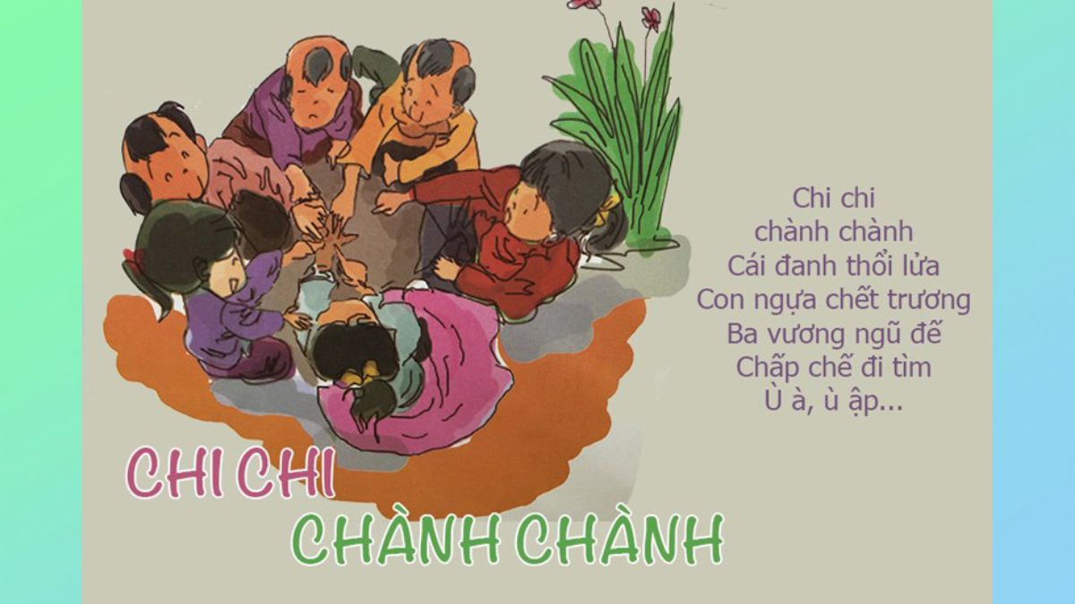 Trò chơi dân gian Việt Nam - Chi chi chành chành