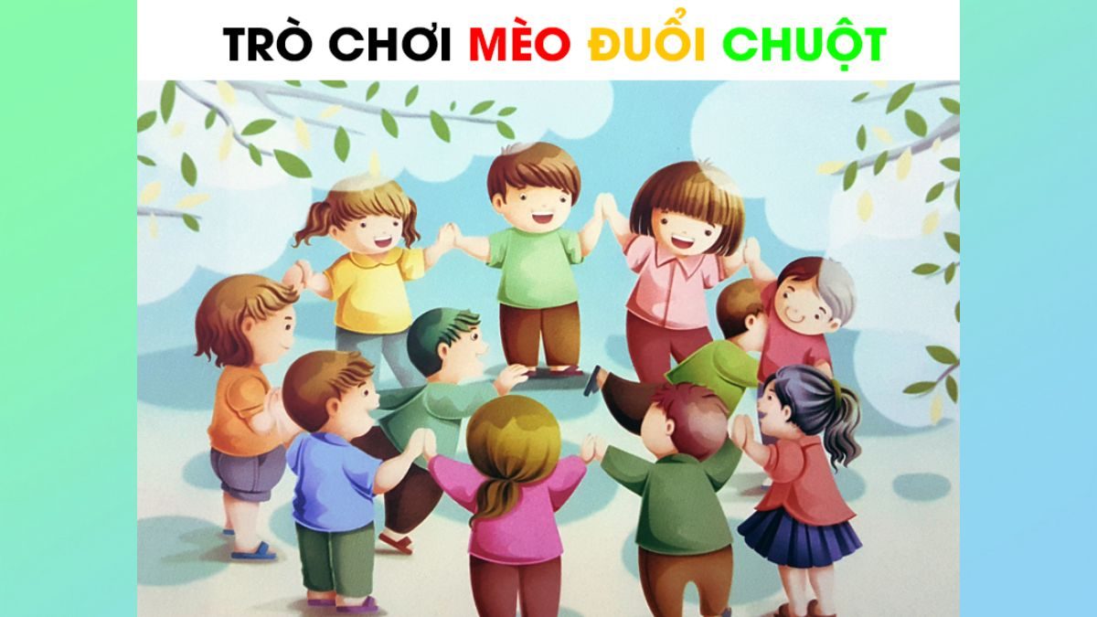 Trò chơi dân gian Việt Nam - Mèo đuổi chuột