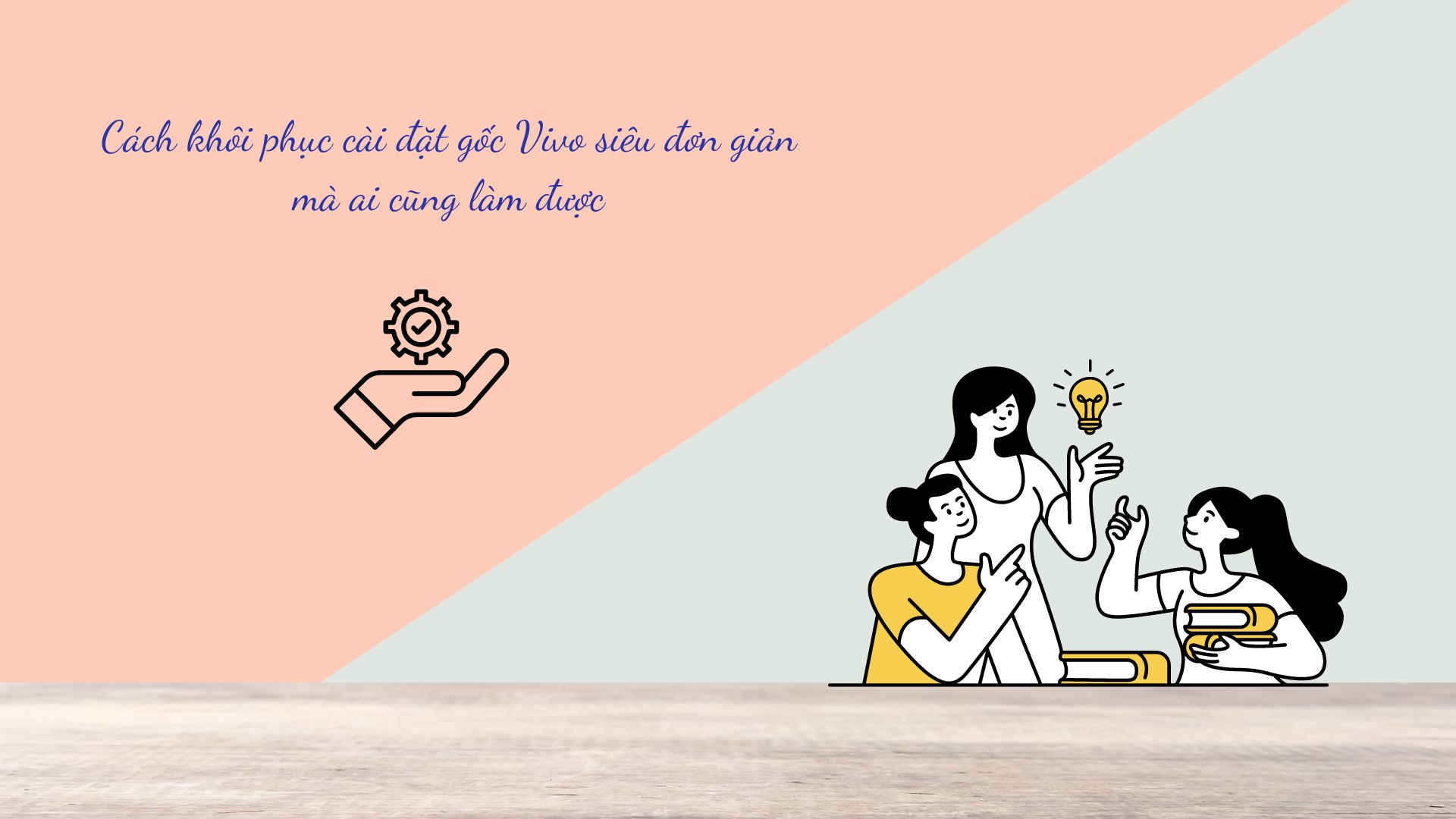Cách khôi phục cài đặt gốc Vivo