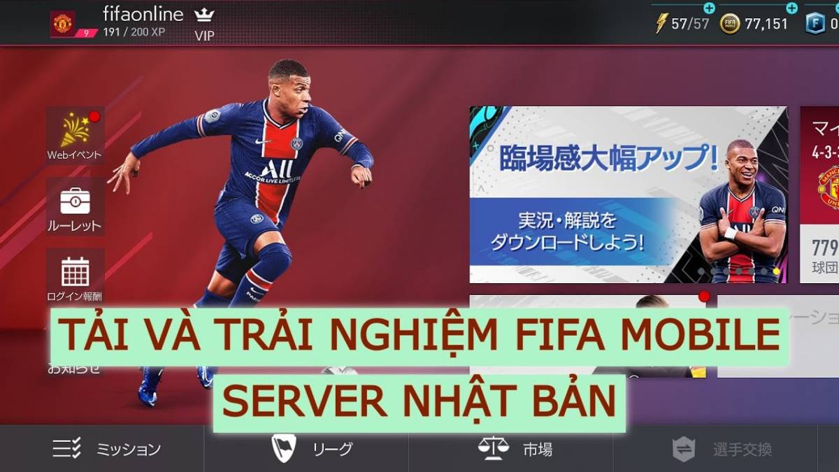 Điểm nổi bật của FIFA Mobile Nhật Bản