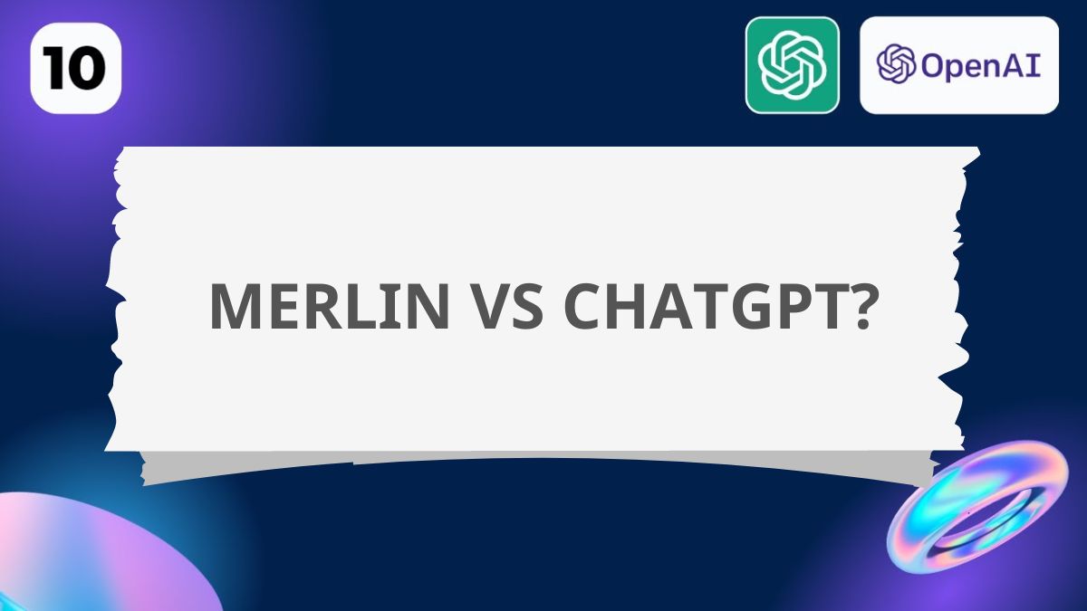 Những điểm cải tiến của Merlin ChatGPT so với ChatGPT