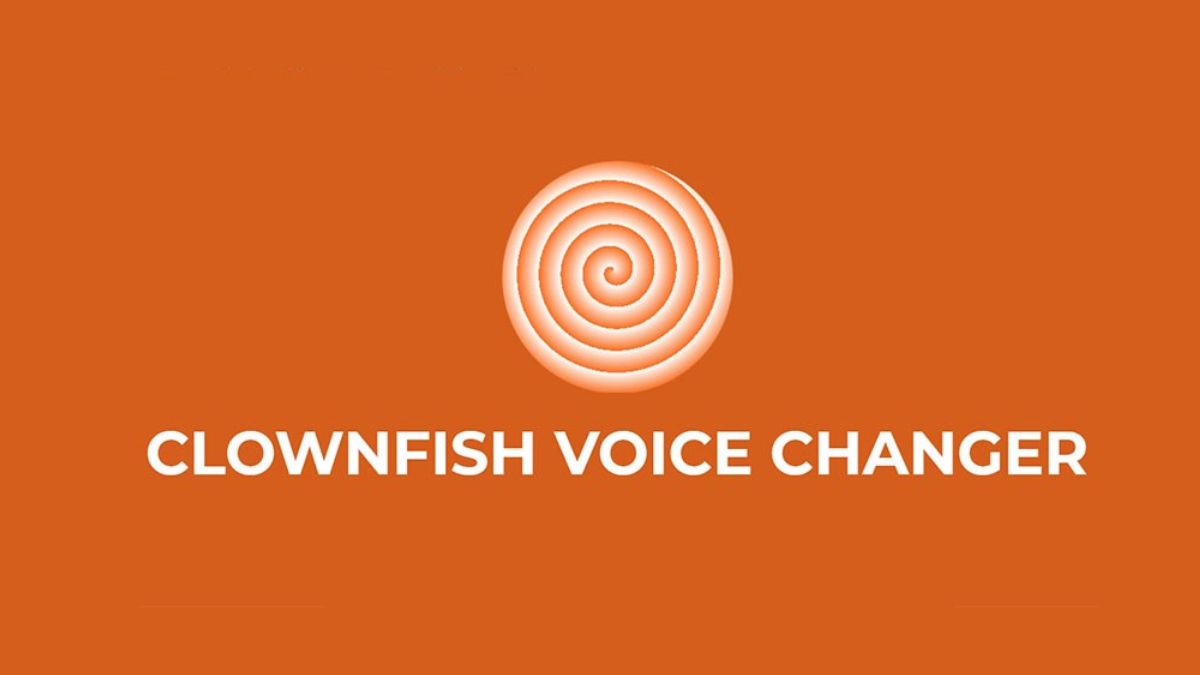 Cách tải, sử dụng Clownfish Voice Changer đơn giản nhất