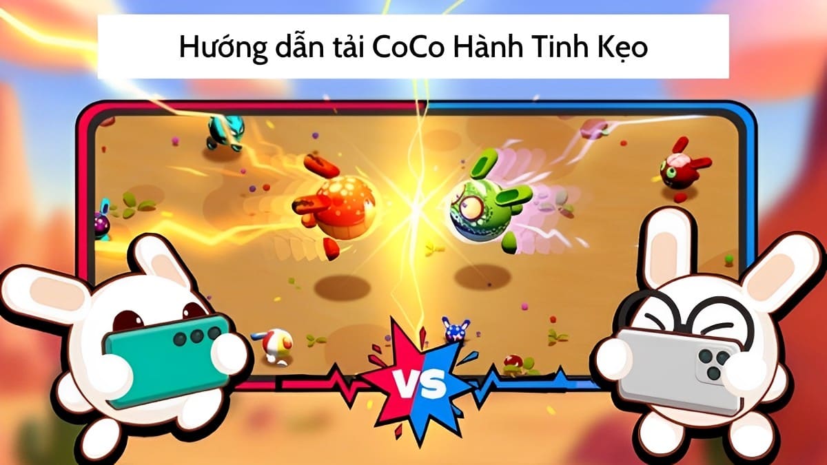 Hướng dẫn tải và chơi game CoCo Hành Tinh Kẹo trên điện thoại