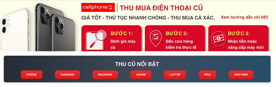 Quy trình thu cũ đổi mới tại CellphoneS