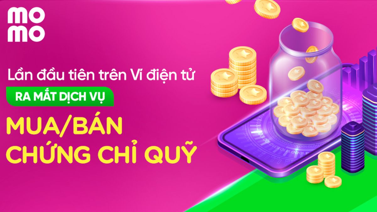 kiếm tiền trên momo mới nhất bằng việc Đầu tư Chứng chỉ quỹ trên ví Momo