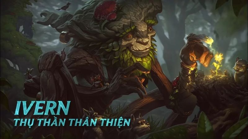 LMHT: Thụ thần Ivern chưa thể 