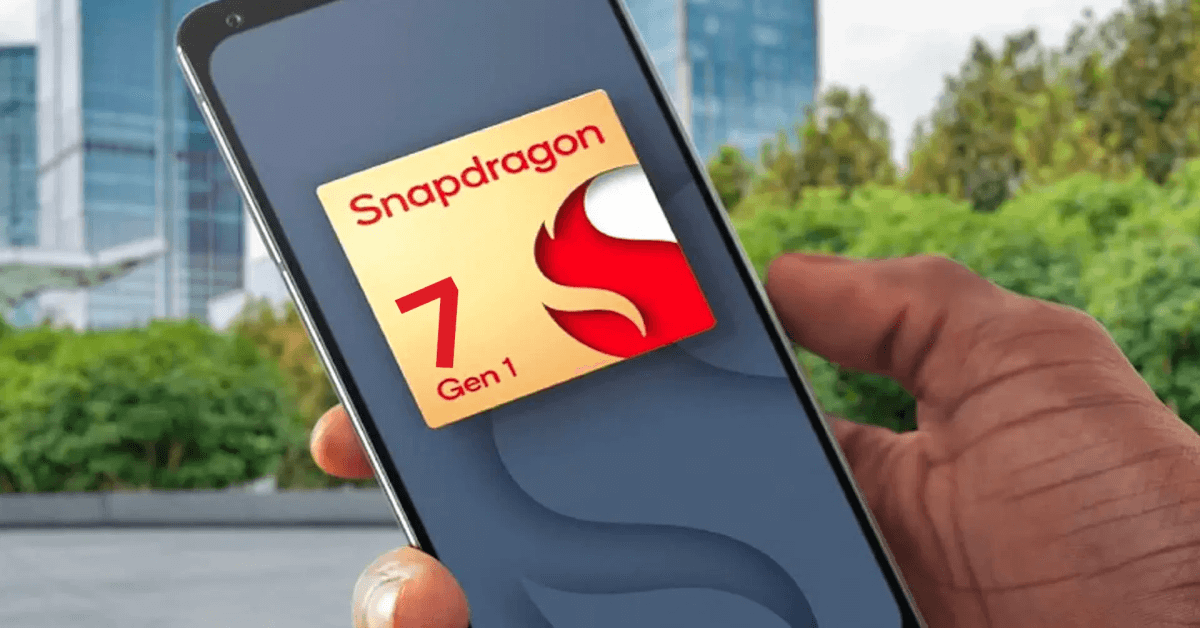 Snapdragon 7 Gen 1: Sức mạnh đáng kinh ngạc cho smartphone tầm trung