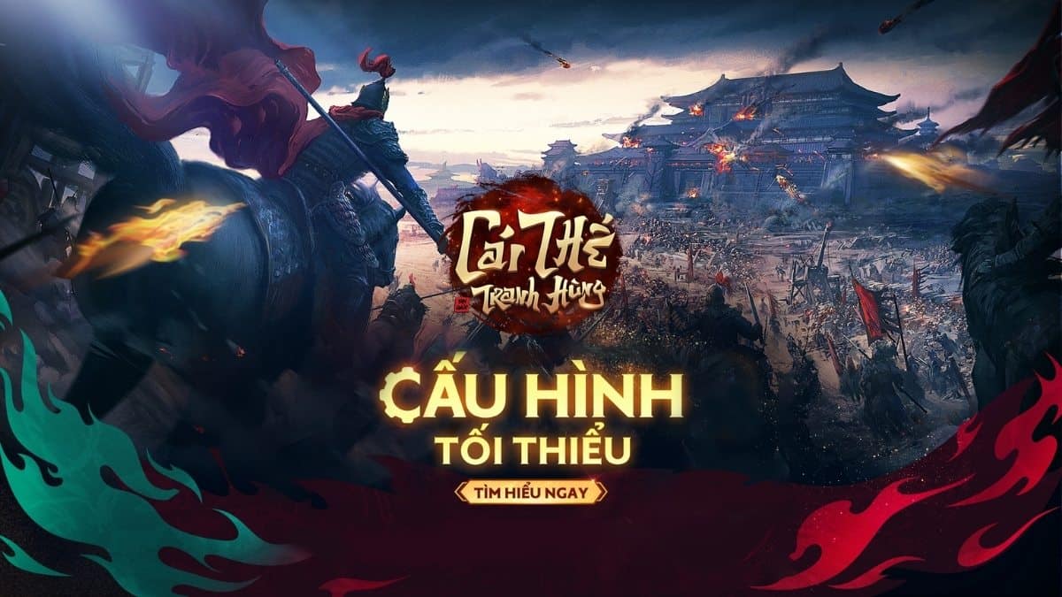 Lưu ý cấu hình khi tải Garena Cái Thế Tranh Hùng