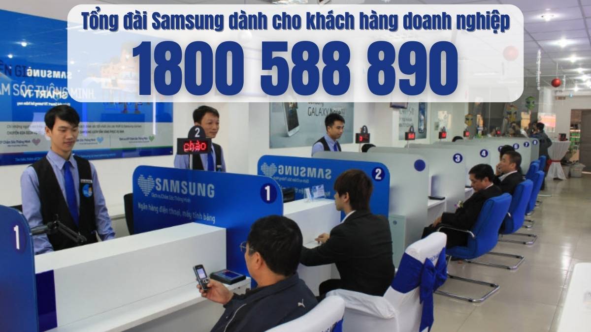 Số tổng đài Samsung hỗ trợ Khách hàng 24/7