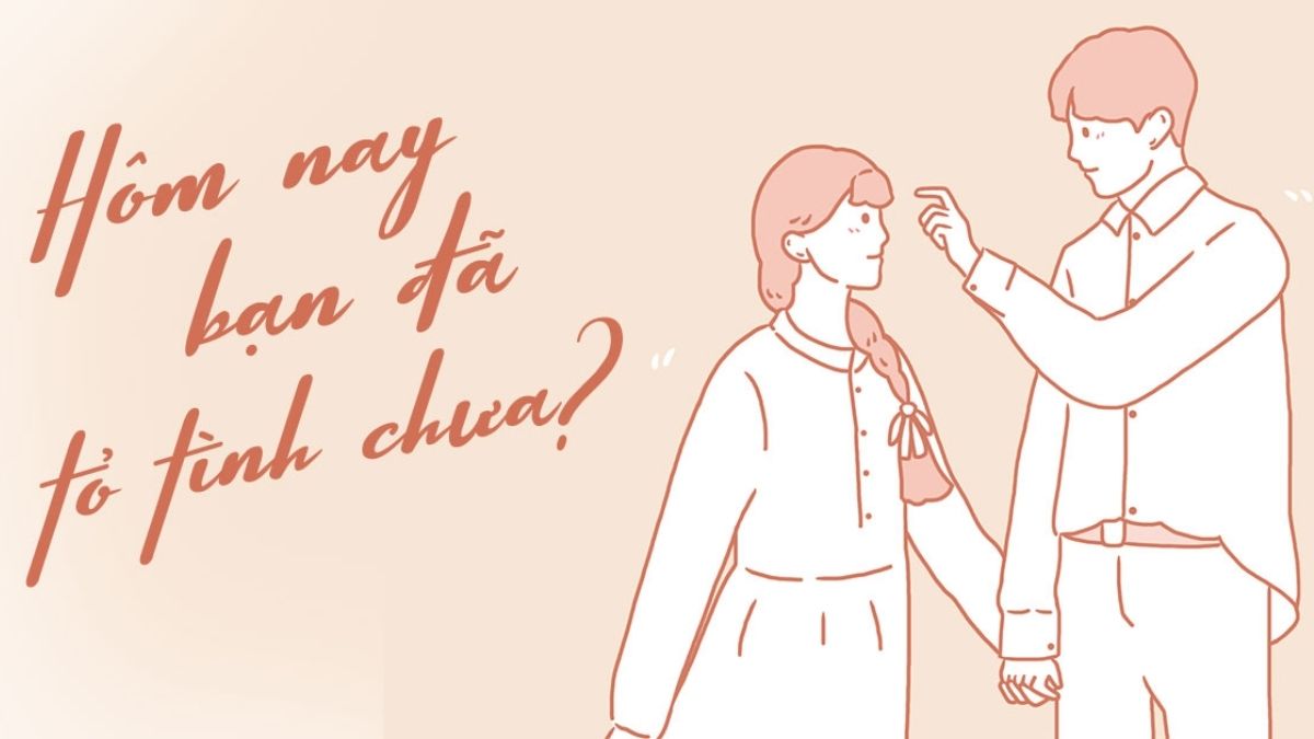 Tổng hợp một số lời tỏ tình siêu cute dành cho người ấy
