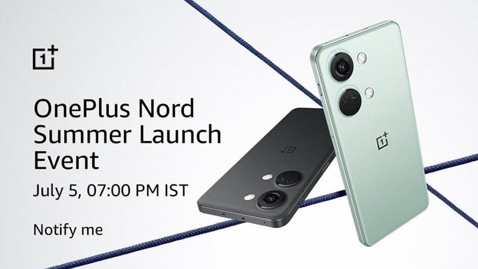 OnePlus Nord 3 ra mắt ngày 5/7