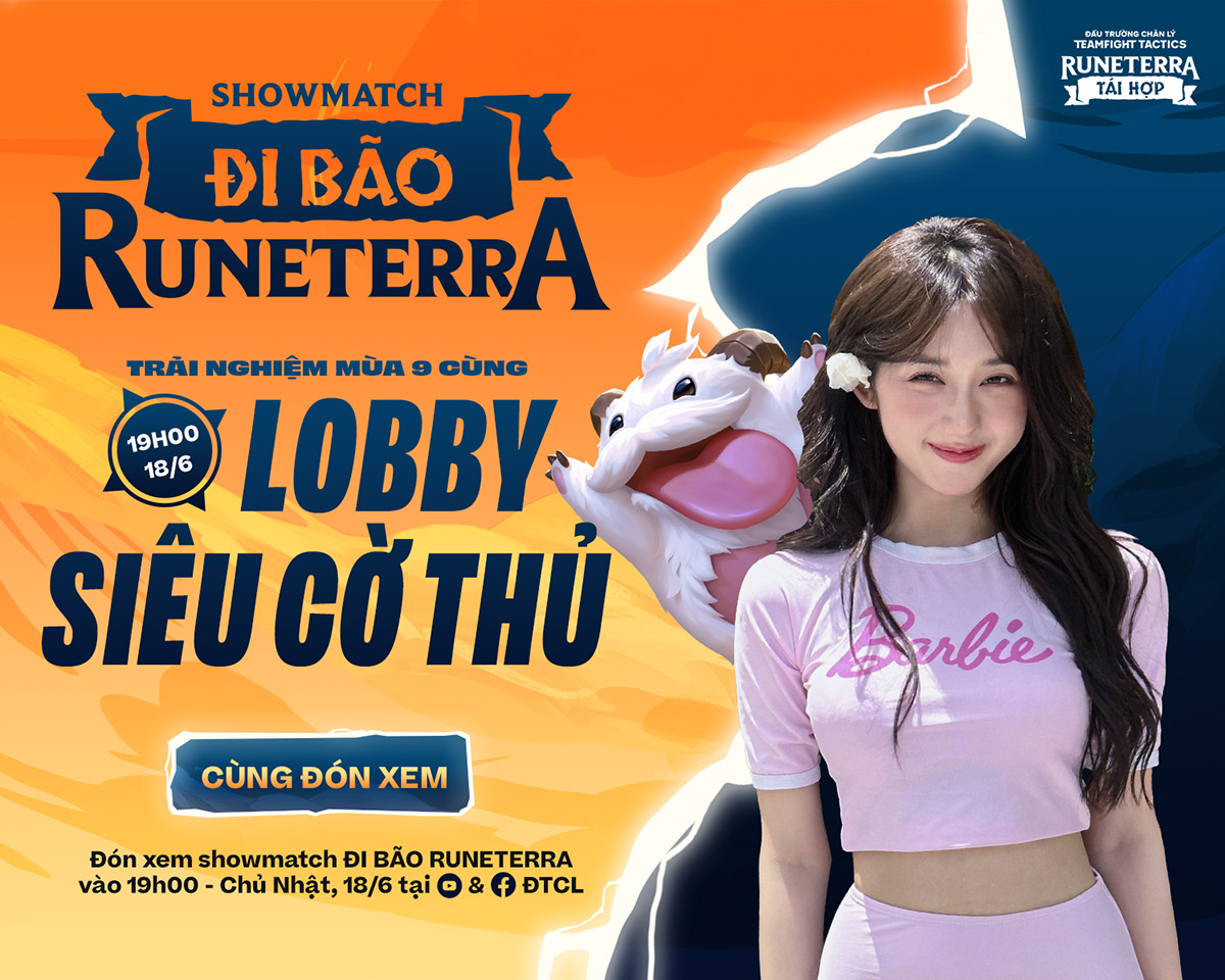 Hé lộ Lineup cờ thủ ĐTCL ấn tượng ở showmatch Đi Bão Runeterra