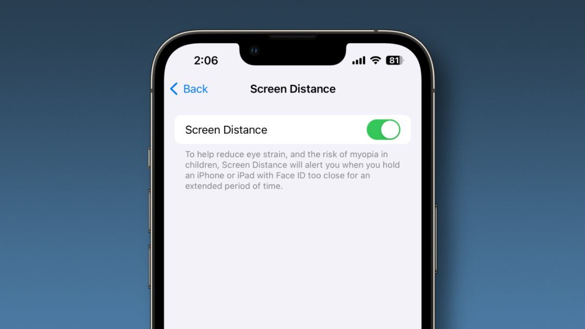 Bảo vệ mắt nhờ cảnh báo khoảng cách màn hình trên iOS 17