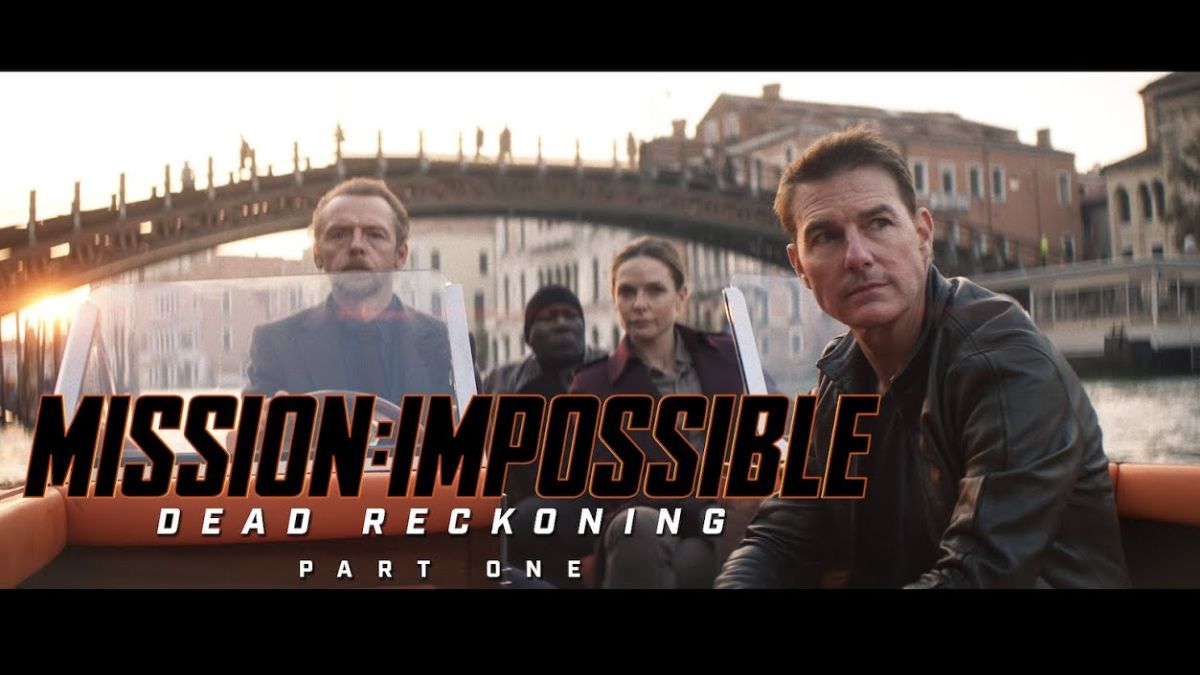 Lịch chiếu phim Mission: Impossible: Dead Reckoning Part One (Nhiệm Vụ Bất Khả Thi 7: Nghiệp Báo Phần 1) trong tháng 7