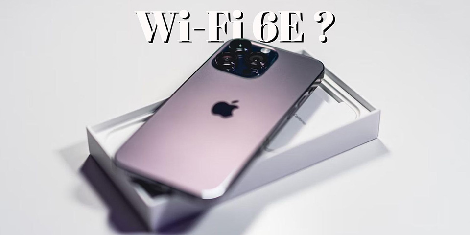 iPhone 15 Pro sẽ có kết nối Wi-Fi 6E nhanh hơn