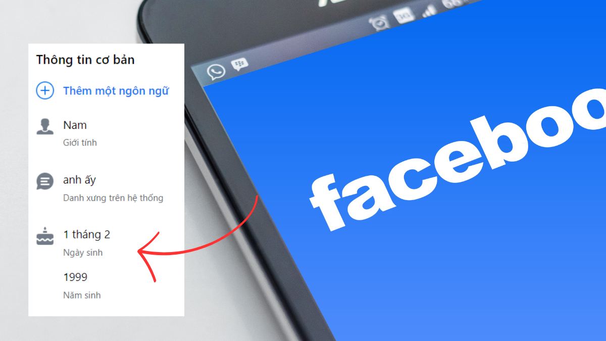 Lợi ích khi đổi ngày sinh trên Facebook cá nhân