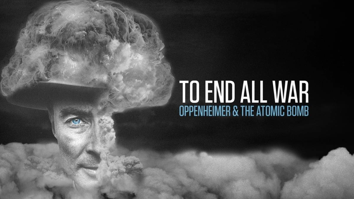 Phim lẻ - To End All War: Oppenheimer & the Atomic Bomb