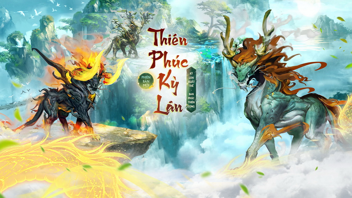 Phiên bản mới Thiên Phúc Kỳ Lân của Thiên Long Bát Bộ 2 VNG: 1001 lý do để bạn trải nghiệm