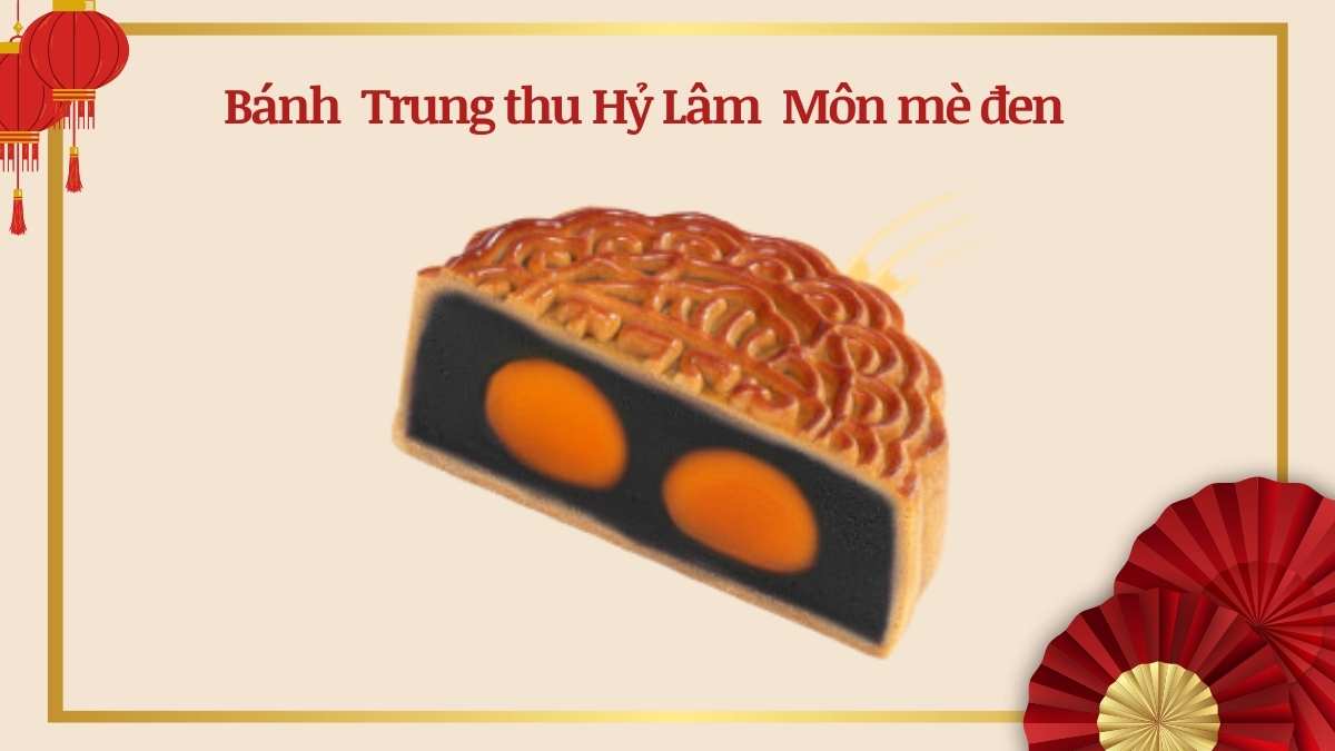 Bánh trung thu Hỷ Lâm Môn hot 2023