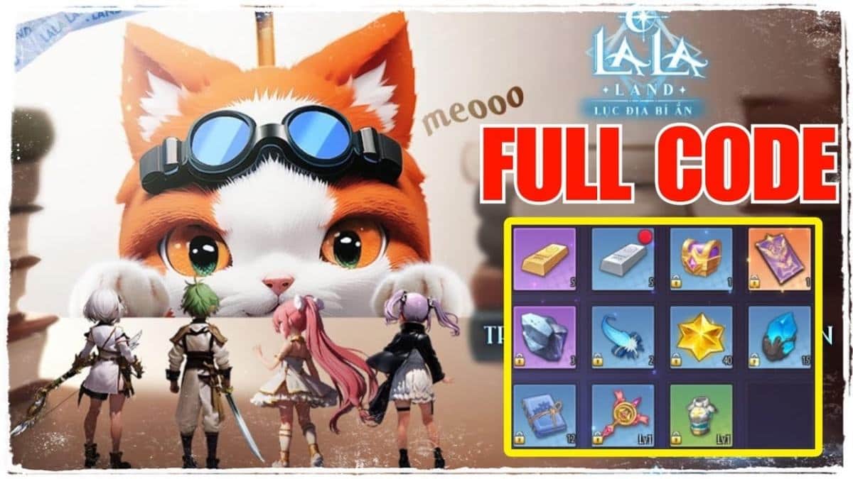 Code Lala Land Lục Địa Bí Ẩn mới nhất